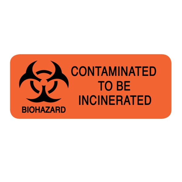 Label, Biohazard Contaminated To Be Incinerated 1" x 2-1/4"